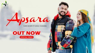 APSARA Full Video l Sars Bharti FtSahil Chandel l Shaivi Singh l DanishM l Latest Dogri Song 2022 [upl. by Asusej]