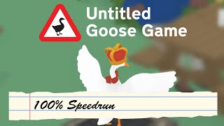 Untitled Goose Game Speedrun  100  265079 [upl. by Izak]