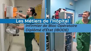 Les métiers de lhôpital  IBODE [upl. by Darach498]