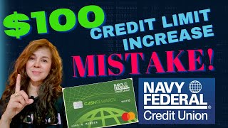 My 100 Credit Limit Increase Mistake with my Navy Federal Cash Rewards creditcard nfcu credit [upl. by Marquis]