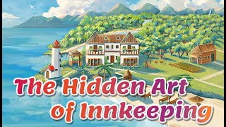 The Hidden Art of Innkeeping Demo  Comfy Innkeeper Life Sim [upl. by Levina410]