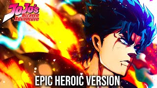 JJBA  Jonathan Theme  Epic Heroic Version [upl. by Sholley]