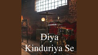 Diya Kinduriya Se [upl. by Kallick]