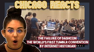 The Failure of Dashcon The worlds first Tumblr convention by Internet Historian  Chicago Reacts [upl. by Ballinger]