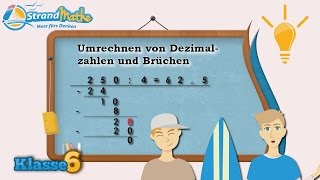 Dezimalzahlen und Brüche umrechnen  Klasse 6 ★ Wissen [upl. by Accebar944]