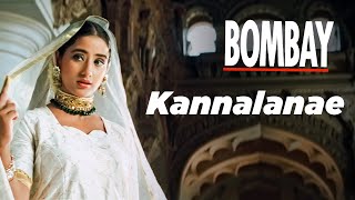 Bombay Movie Songs  Kannalanae Song  Aravindswamy  Manisha Koirala  Nassar  ARRahman [upl. by Foss771]