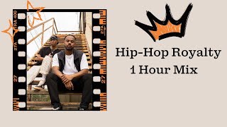 Hip Hop Royalty  1 hour Hip Hop Music Mix [upl. by Gusti929]