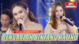 Dengarlah Bintang Hatiku Official Live Music  Duo Manja [upl. by Daniala685]