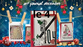 ART JOURNAL DECEMBRE LE 4 [upl. by Jamal289]