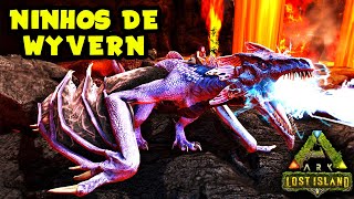 LOCALIZAÇÃO DOS OVOS DE WYVERNS EM LOST ISLAND ARK Survival Evolved [upl. by Elvie]