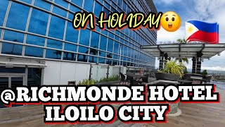 ON OUR HOLIDAY AT RICHMONDE HOTEL ILOILO CITY PHILIPPINES [upl. by Vincenz]