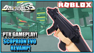 PTR REVAMPED SCORPION EVO GAMEPLAY  ROBLOX  Bad Business [upl. by Ekoorb]