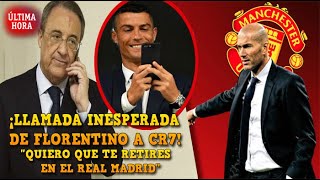 BOMBAZO FLORENTINO LLAMA A CR7 PARA QUE VUELVA AL REAL MADRID  ¿ZIDANE AL MANCHESTER UNITED [upl. by Divadnhoj397]