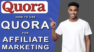 How to use quora for affiliate marketing 2024 [upl. by Arnaldo]