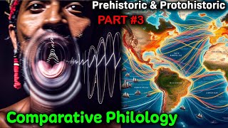 Pt 3  Comparative Philology  Development Of Languages In Prehistoric Grammar  Culture amp Mythology [upl. by Anasus788]