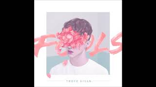 Troye Sivan  Fools 1hr loop [upl. by Jordain]