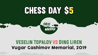 Veselin Topalov vs Ding Liren  Vugar Gashimov Memorial 2019 [upl. by Cioffred]