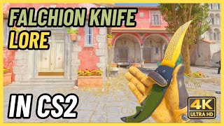 ★ CS2 Falchion Knife Lore  CS2 Knife InGame Showcase 4K [upl. by Morville257]