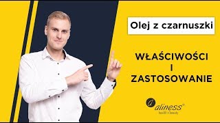 Właściwości i zastosowanie oleju z czarnuszki [upl. by Amr]