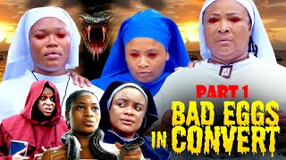 BAD EGGS IN CONVERT PART 1 BEST TRENDING NOLLYWOOD MOVIE 2024 trendingvideo viralvideo [upl. by Oigile]