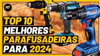 TOP 10 MELHORES PARAFUSADEIRAS DE 2024  Guia Completo e Análise Detalhada Bosch DeWalt Makita [upl. by Stulin]