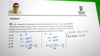 Questão 26 prova do IFES 2019  PROVA RESOLVIDA  Uma cooperativa de artesanato confecciona [upl. by Israeli]