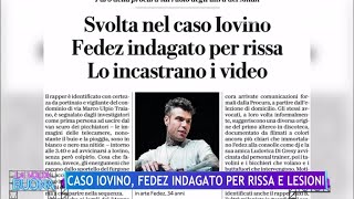 Caso iovino Fedez indagato per rissa e lesioni  La Volta Buona 14052024 [upl. by Ahsi396]