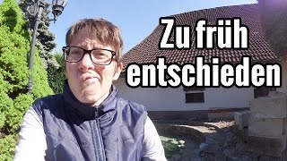 Vlog 138  Zu früh entscheiden [upl. by Ahseenak]