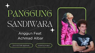 Panggung Sandiwara  Anggun Feat Achmad Albar [upl. by Berte]