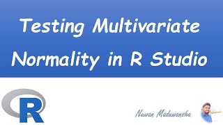 Testing Multivariate Normality in R Studio [upl. by Cherey]