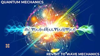 Revisit to Wave Mechanics contd [upl. by Howes593]