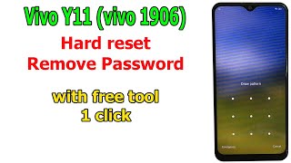 Vivo Y11 vivo 1906 Hard resetPattern Pin Password Unlock with Free ToolFrp Bypass [upl. by Slemmer]