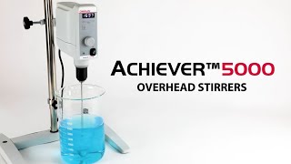 OHAUS Achiever 5000™ Overhead Stirrers [upl. by Loats]