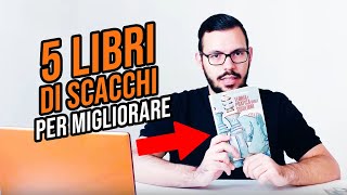 5 LIBRI di SCACCHI che ti cambieranno la vita 📚 LEDUETORRI [upl. by Yecnahc]