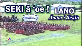 LANO Āmoa i Sisifo  Pese faaleaganuu  SEKI ā oe [upl. by Schmeltzer]