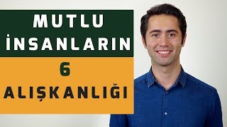 Mutlu Olmak İçin Ne Yapmalıyız 6 Yöntem [upl. by Omik]