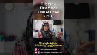 First Wifes Club of Chaos polygamy polygyny opr coachfatimah [upl. by Dronski]