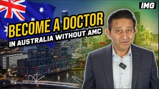 How to become a doctor in Australia without AMC exams [upl. by Odareg250]