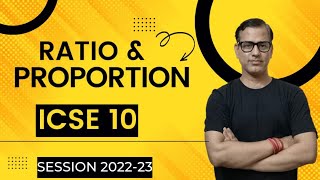 Ratio and Proportion ICSE Class 10  Maths ICSE 2023  Sir Tarun Rupani​ [upl. by Torosian]