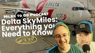 Delta SkyMiles Everything You Need To Know [upl. by Akemat]