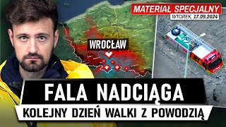 Wielka WODA zalewa POLSKĘ  Nadciąga FALA na WROCŁAW 17092024 [upl. by Tnerb374]