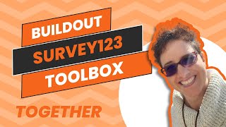 Building out OUR Survey123 Toolbox together [upl. by Anirak125]