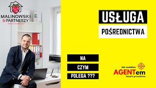 Usługa pośrednictwa Na czym polega Co to jest pośrednictwo w obrocie nieruchomościami [upl. by Esiahc657]