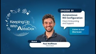 Keeping Up With AbbaDox Autonomous RIS Configuration with Paul Hoffman [upl. by Alrak]