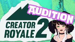 Katlientes Creator Royal 2 Audition [upl. by Alvira289]