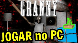 🎮 Como JOGAR  Granny  no PC ▶ BAIXAR e INSTALAR [upl. by Napas]