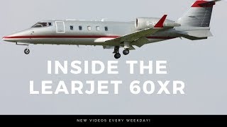 Inside The Learjet 60XR [upl. by Aroved]