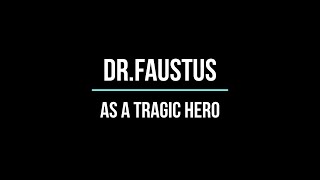 Dr Faustus as a tragic hero [upl. by Euqinomod]