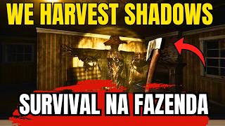 We Harvest Shadows Terror na Fazenda  Gameplay Completa [upl. by Sirama130]