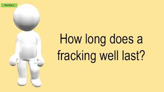 How Long Does A Fracking Well Last [upl. by Kcirderf]